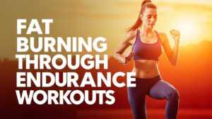 a girl doing fat burning exercise for health benefits, Fat Burning Through Endurance Workouts, Benefit Your Heart